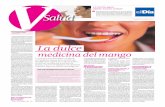 VS01-08 - VIDA SALUD - El Diario de la Región de … · Vida Salud EL DÍA DOMINGO 6 DE DICIEMBRE DE 2015 ... el arroz basmati y las almendras son ejemplos de alimentos sátvico.