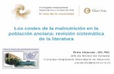 Impacto económico de la desnutrición en población … · Los costes de la malnutrición en la población anciana: revisión sistemática de la literatura Pedro Abizanda , MD, PhD.