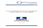 LAS COOPERATIVAS DE TRABAJO ASOCIADO EN COLOMBIAconfecoop.coop/observatorio/11/files/doc11.pdf · cooperativismo de trabajo asociado en Colombia, reiterando a continuación la posición