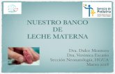 NUESTRO BANCO DE LECHE MATERNA - …€¦ · cuestionario de salud, historia clínica y hábitos (salud en general, hábitos de vida, estado de salud de su hijo, ... de tecnología