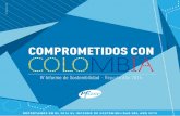 COMPROMETIDOS CON COLOMBIA - pfizer.com.co · IV Informe de Sostenibilidad - Reporte Año 2015 PP-PFE-COL-0178. Estimados lectores, ... erróneas sobre este proceso natural de la