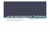 La corriente eléctrica: Problemas - personales.upv.espersonales.upv.es/jogomez/of/doc2/Problemas-Corriente-electrica.pdf · Nueve resistencias de 10Ωcada una se conectan como indica