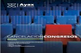 Ayax CANCELACIO CONGRESOS PRODUCTOS …€¦ · AYAX Cancelación de Congresos es un seguro especialmente diseñado para cubrir la organización y realización de actos de toda índole.