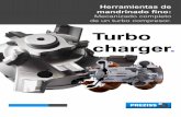 Turbo charger. - prezisstools: PCD tools · en micras de precisión, de manera que las herramientas de mandrinado de precisión, deben cumplir con todos los requisitos de tolerancia