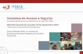 Iniciativa de Acceso a Seguros - a2ii.org · "Educación Financiera del Consumidor" Teresa Pelanda (A2ii), en nombre de Dominique Brouwers (experta de inclusión financiera) 1 . 2
