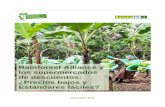 Rainforest Alliance y los supermercados de descuentos ...makefruitfair.org/wp-content/uploads/2016/12/Rainforest-Alliance-y... · Lidl y Aldi han prometido el 10% de bananas certificadas.
