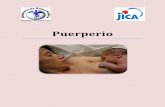 Puerperiogwweb.jica.go.jp/km/ProjDoc233.nsf/VIEWJCSearchX... · Proyecto Salud Materno Infantil. JICA Guatemala-Quetzaltenango. 2 PUERPERIO Periodo comprendido desde que termina el