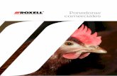 Ponedoras comerciales - Roxell€¦ · de manejar cualquier proyecto, grande o pequeño, con el mismo ... gallinas ponedoras o 44 aves por metro de longitud de alimentación en los