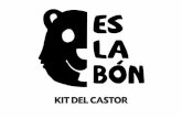 KIT DEL CASTOR - Grupo Scout Eslabón | Siempre … del Castor.pdf · 2012-05-08 · tendrás que levantarte, cuando suene el reloj. Si quieres ser un buen castor, tendrás que levantarte,