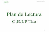 Plan de Lectura Tao - CEIP TAO de Lectura Tao.pdf · o Crear cuentos guiados: por medios de imágenes, continuando una historia, inventando un final… o Trabajar con la prensa: seleccionar