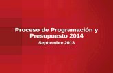 Proceso de Programación y Presupuesto 2014intrageq.queretaro.gob.mx/sites/intrageq.queretaro.gob.mx/files... · •El Instructivo para el llenado del POA 2014 que se presenta en