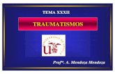 TRAUMATISMOSalojamientos.us.es/opediatria/ppt/t32.pdf · Historia de lesiones dentales anteriores ... - 3 radiografías periapicales ... - 1 radiografía lateral - Ortopantomografía.