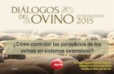 ¿Cómo controlar las parasitosis de los ovinos en …axonveterinaria.net/app/criaysalud/55/syva/2_Francisco_Rojo.pdf · Prevalencia de las Enfermedades parasitarias ! Fact asociados
