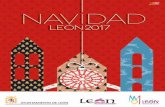 NAVIDAD LEÓN 2017 - lanuevacronica.com€¦ · programa de Navidad que un año más ofre- ... León despertará el 1 de enero como Capital ... de lunes a viernes, ...