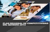 COMISIÓN REGIONAL DE COMPETITIVIDAD E … · La actualización del Plan Regional de Competitividad del Quindío (PRCQ) se realizó en el marco del contrato de cofinanciación IFR