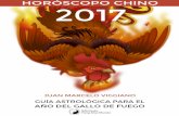 Horóscopo Chino 2017 - Escuela Hispanoamericana de …fengshui-argentina.com/files/8214/7951/1599/astro_2017.pdf · Marcelo Viggiano: Astrología China para el Año del Gallo de