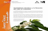 Variabilidad climática y la floración del café en Colombiabiblioteca.cenicafe.org/bitstream/10778/333/1/avt0407.pdf · del café en Colombia La variabilidad climática hace referencia