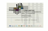 I Congreso de Estudios Urbanos del Ecuador - … · disfrute pleno de la ciudad y de sus espacios públicos, bajo los principios de sustentabilidad, ... Espacios de Esperanza, Akal,