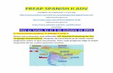 PREAP SPANISH II ADV - cisd.org · Organiza las ideas en párrafos según los puntos principales. ... B. Nota Cultural/Pg. 174 → Lee la información y enseguida contesta la siguiente