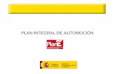 PLAN INTEGRAL DE AUTOMOCIÓN - coiim.es · Demanda: PROYECTO MOVELE: piloto demostración viabilidad técnica, energética (infraestructuras) y económica. Introducción de 2.000
