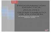 PROGRAMACIÓN DIDÁCTICA 2014-2015 …iesagreda.centros.educa.jcyl.es/sitio/upload/Program_Filo_14-15.pdf · Objetivos generales de la materia en la ESO y Bachillerato e ... por la