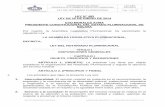 LEY N° 483 LEY DE 25 DE ENERO DE 2014 EVO … · BOLIVIA Por cuanto, la Asamblea Legislativa Plurinacional, ha sancionado la siguiente Ley: LA ASAMBLEA LEGISLATIVA PLURINACIONAL,