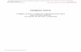 PRIMERA PARTE - archivos.juridicas.unam.mx · PRIMERA PARTE Códigos de ética y reglas de comportamiento ético para el Poder Judicial: un estudio de derecho comparado ... el artículo