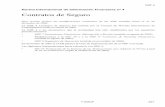 Contratos de Seguro - NIC NIIFnicniif.org/files/NIIF 4 Contratos de Seguros.pdf · diciembre de 2006. La NIIF 4 Contratos de Seguros fue emitida por el Consejo de Normas Internaciones
