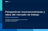 Perspectivas macroeconómicas y retos del mercado de … · 2017-07-13 · competitividad (inflación, deflactor del PIB o CLUs por debajo UEM) 5. Creación de empleo con desplazamiento