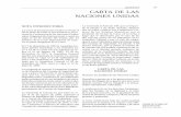 LEGISLACIÓN CARTA DE LAS NACIONES UNIDAS · La Carta de las Naciones Unidas se firmó el 26 de junio de 1945 en San Francisco, al ter-minar la Conferencia de las Naciones Unidas