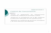 Control de Concurrencia - UNICEN · •Preservar la consistencia de la BD mediante ... resultado de la ejecución concurrente de dos o más transacciones debe ser igual al que se