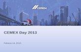 CEMEX Day 2013 - CEMEX | Building a better future · 2015-04-22 · económicos, cambios en los precios de materias primas y de energía, cambios en estrategia de negocios, cambios