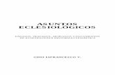 asuntos eclesiológicos - tesoroscristianos.nettesoroscristianos.net/autores/Gino/Asuntoseclesiologicos.pdf · Concilio de Trento”, fue escrito en Colombia, en el año 1989, por