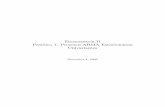 Econometría II PrÆctica 1. Procesos ARMA …jgonzalo/teaching/EconometriaII/Practica1.pdf · disponer de un modelo que permita realizar un analisis de las propiedades estocÆsticas