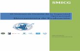 El Sistema de Gestión de la Seguridad Operacional ... · Guía de la Herramienta de Evaluación del SMS del SM ICG. Antecedentes y Propósito. La herramienta ha sido desarrollada