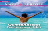 Quintana Roo - mayaturistic.com · A un año de haber iniciado esta aventura, esta- ... didos, investigamos y descubrimos como México busca hacer cada vez más sólida su seguridad,
