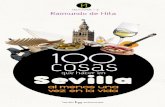 RAIMUNDO DE HITA - Lectio Ediciones · RAIMUNDO DE HITA 100 cosas que hacer en Sevilla al menos una vez en la vida 100 cosas Sevilla.indd 1 28/03/17 17:02