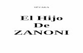 El Hijo De ZANONI - libroesoterico.comlibroesoterico.com/biblioteca/Varios/VARIOS 3/87570696-El-Hijo-de... · "EL HIJO DE ZANONI" es, pues, una hermosa lección, que se asemeja a