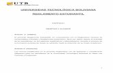 UNIVERSIDAD TECNOLÓGICA BOLIVIANA REGLAMENTO …utb.edu.bo/wp-content/uploads/2017/06/REGLAMENTOESTUDIANTIL.… · ... en concordancia con el Reglamento General de Universidades