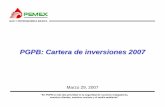 PGPB: Cartera de inversiones 2007 - wecmex.org.mxwecmex.org.mx/...Pemex_Gas_y_Petroquimica_Basica.pdf · SSPA-Mantenimiento: CPG Nuevo Pemex Recuperación de licuables Infraest. complementaria