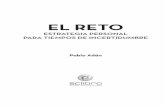 EL RETO - quelibroleo.comquelibroleo.com/archivos_capitulos/capitulo_9788494465055.pdf · Estrategia personal para tiempos de ... Ninguna parte de este libro incluida la ... pero