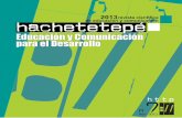 Educación y Comunicación para el Desarrollo - hachetetepe: Revista …grupoeducom.com/wp-content/uploads/hachetetepe_n7.pdf · difundir el conocimiento entre los especialistas de