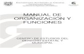 MANUAL DE ORGANIZACIÓN Y FUNCIONEStransparencia2016.unach.mx/images/IV_servicios/centros/manual...AUTORIZACIÓN Manual de Organización Centro de Estudios del Derecho Estatal y Municipal