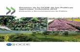 Revisión de la OCDE de las Políticas Agrícolas · prejuzgan en modo alguno los resultados del examen de Colombia que actualmente está realizando el Comité de Agricultura en el