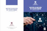 MaestrÍa en DIRECCIÓN MAESTRÍA en DIRECCIÓN DEL TALENTO ...esai.edu.ec/wp-content/uploads/2018/03/MDTH-2018.pdf · y plani˜cación estratégica del talento humano en un gran