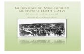 La#Revolución#Mexicana#en# Querétaro#(191481917)#filosofia.uaq.mx/nugahu/fils/his0004.pdf · Historiografía de la revolución mexicana ... hecho y sus consecuencias. El propósito