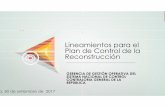 Lineamientos para el Plan de Control de la … · plan de control de la reconstrucción lima, 30 de setiembre de 2017 gerencia de gestiÓn operativa del sistema nacional de control