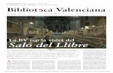 4PRESENTACIONS: CENT TÍTOLS DE …bv.gva.es/documentos/BV04.pdf · Biblioteca Valenciana esta tercera edició, un aparador obert als lectors més inquiets on ... en virtud de esa