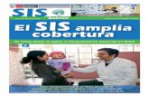 Lima, 12 de noviembre de 2010 El SIS amplía cobertura · de capacitación a los diferentes coordina-dores del SIS de las redes de salud; asis- ... Capacitación sobre las normatividad