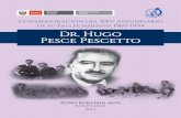 Conmemoración del XXV Aniversario de su … · presidente de la promoción 1965 “Hugo Pesce” ... • Discurso del Dr. Óscar Ugarte Ubilluz, ... pensamiento médico y filosófico”,